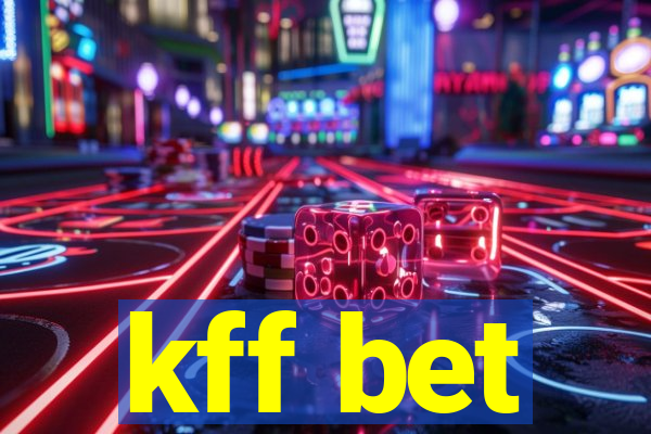 kff bet